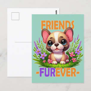 Friends Furever pun. Cute French Bulldog puppy dog Postcard