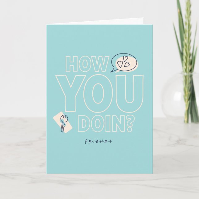 FRIENDS™ | How You Doin? Card (Front)