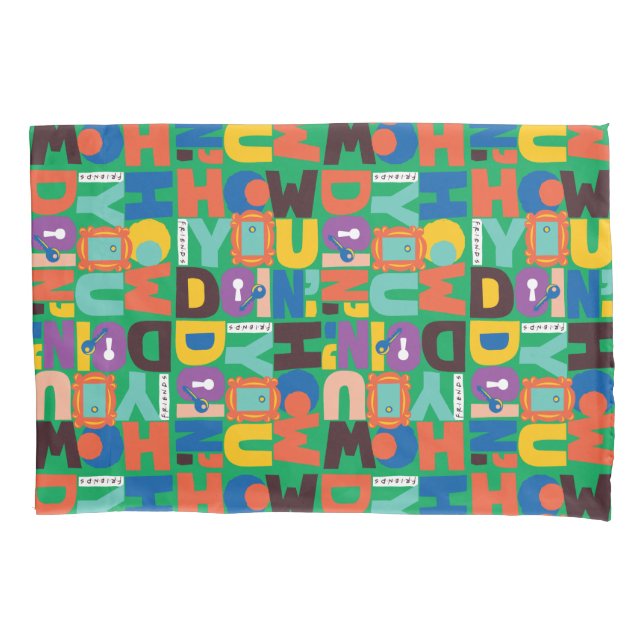 FRIENDS™ | How You Doin' Vibrant Pattern Pillowcase (Front)