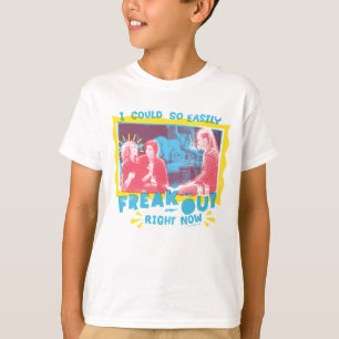 FRIENDS™   I Could So Easily Freak Out Right Now T-Shirt