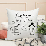 Friends in Long Distance Best Friends Memorable Throw Pillow<br><div class="desc">This Throw Pillow features Two cute home of you and your Best Friends! Says "I Wish you lived next door" in a Black and white script. This Pillow Features a Customizable name of you and your best friend on front and back side. Best Memorable Housewarming Gift for Best Friend.</div>