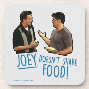 FRIENDS™   Joey Doesn't Share Food! Coaster