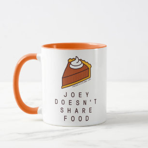 FRIENDS™   Joey Doesn't Share Food Mug