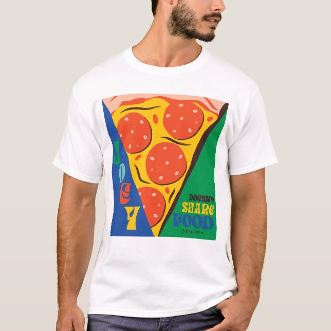 FRIENDS™ | Joey Doesn't Share Food - Pizza Graphic T-Shirt (Front)