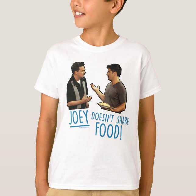 FRIENDS™ | Joey Doesn't Share Food! T-Shirt (Front)