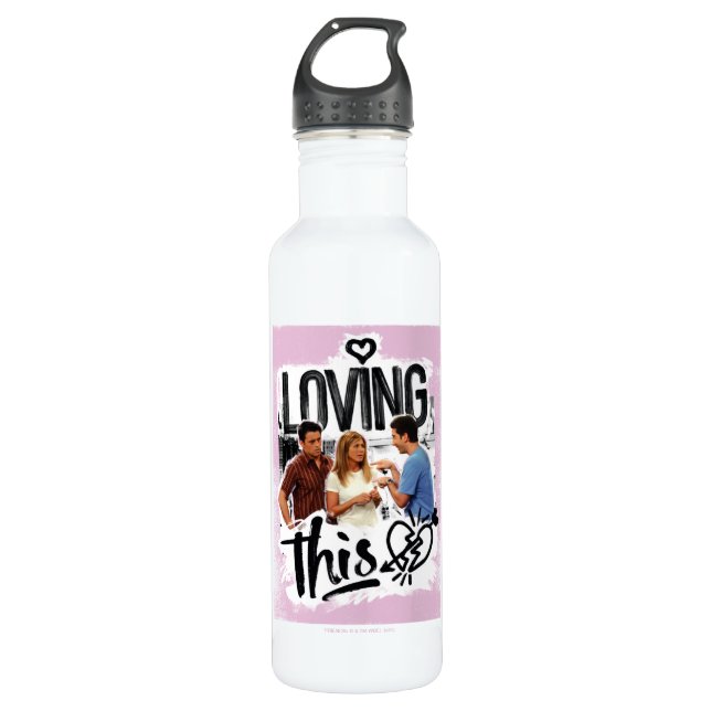 FRIENDS™ | Joey, Rachel, & Ross - Loving This! 710 Ml Water Bottle (Front)