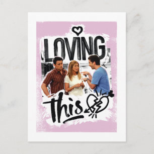 FRIENDS™   Joey, Rachel, & Ross - Loving This! Invitation Postcard