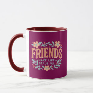 Friends Make Life Beautiful Combo Mug – Floral 