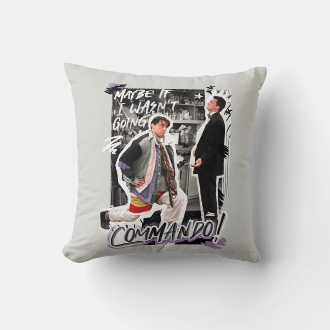 FRIENDS™ | Maybe If I Wasn't Going Commando! Throw Pillow (Front)
