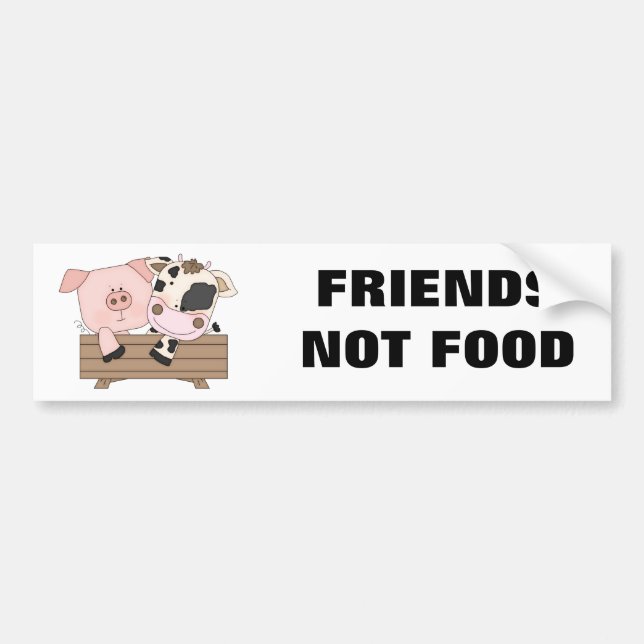 Friends Not Food Bumper Sticker (Front)