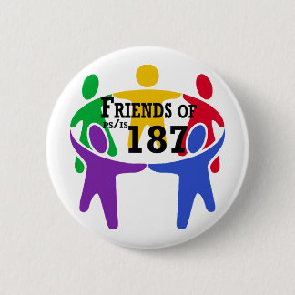 Friends of PS/IS 187 Button