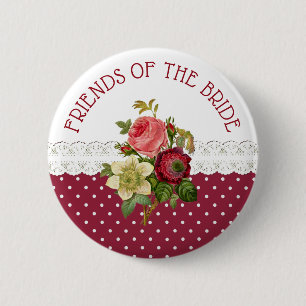 FRIENDS OF THE BRIDE Burgundy Roses Wedding Button