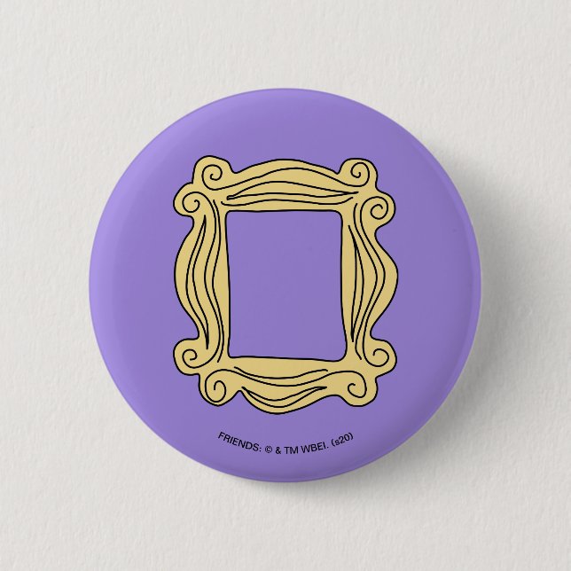 FRIENDS™ | Peephole Frame 2 Inch Round Button (Front)
