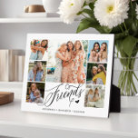 Friends Photo Collage Typography Keepsake  Plaque<br><div class="desc">Modern photo collage typography plaque features 7 photos and elegant script ''friends'' and names. Perfect gift for your bff.</div>