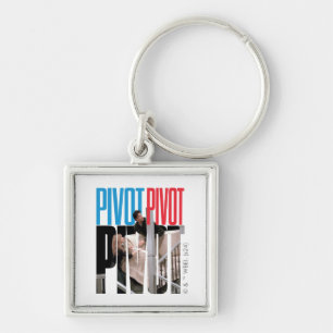 FRIENDS™   PIVOT PIVOT PIVOT Quote Keychain