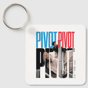 FRIENDS™   PIVOT PIVOT PIVOT Quote Keychain