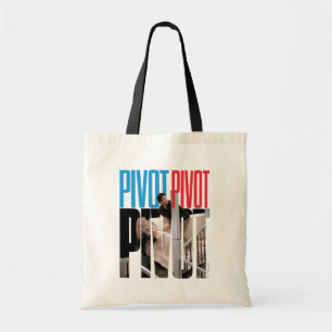 FRIENDS™   PIVOT PIVOT PIVOT Quote Tote Bag