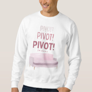 FRIENDS™ Pivot Pivot Pivot Sweatshirt