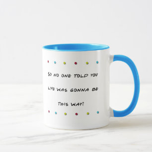 Friends Quote Mug
