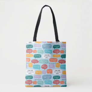 FRIENDS™ Quote Pattern Tote Bag