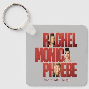 FRIENDS™   Rachel, Monica & Phoebe Keychain
