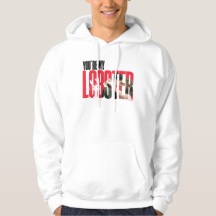FRIENDS™ Rachel & Ross - You're My Lobster Hoodie