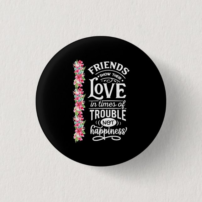 Friends Show Their Love 1 Inch Round Button (Front)
