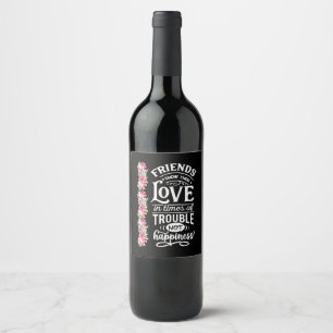 Friends Show Their Love Wine Label