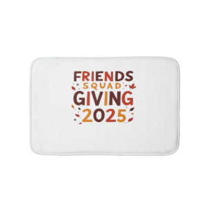 Friends Squad Giving 2025 Autumn Fall Thankful Tha Bath Mat