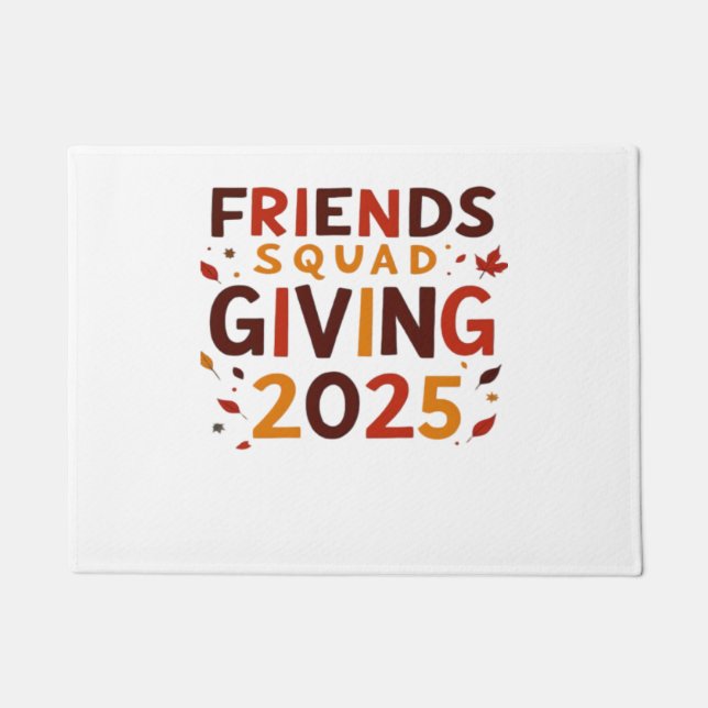 Friends Squad Giving 2025 Autumn Fall Thankful Tha Doormat (Front)
