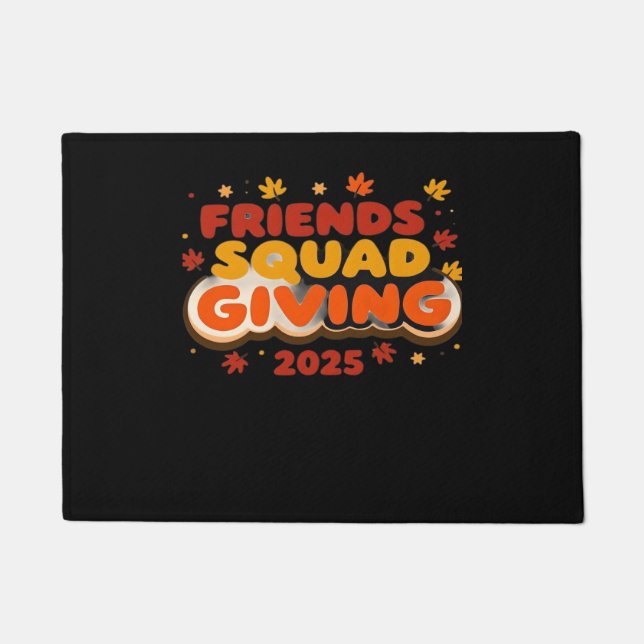 Friends Squad Giving 2025 Autumn Fall Thankful Tha Doormat (Front)