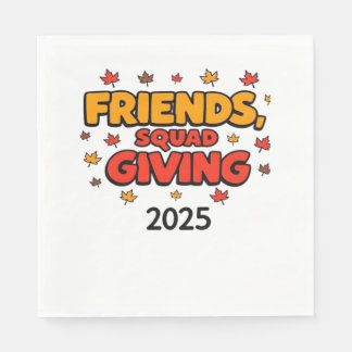 Friends Squad Giving 2025 Autumn Fall Thankful Tha Napkin