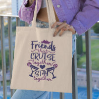 Friends that Cruise Together Tip Vacation