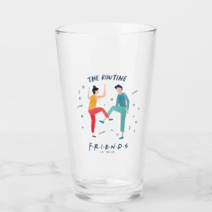 FRIENDS™   The Routine Glass