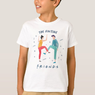 FRIENDS™   The Routine T-Shirt