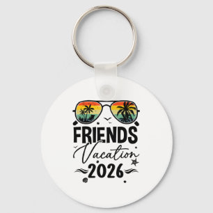 Friends Vacation 2026 Matching Memories Together G Keychain