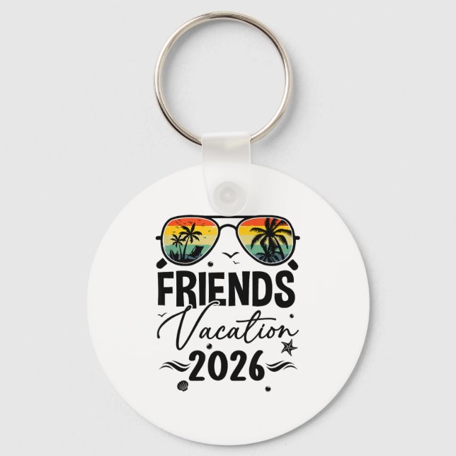 Friends Vacation 2026 Matching Memories Together G Keychain (Front)