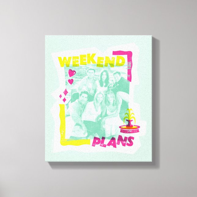 FRIENDS™ | Weekend Plans Canvas Print (Front)