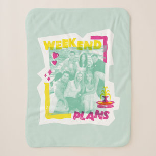 FRIENDS™   Weekend Plans Sherpa Blanket