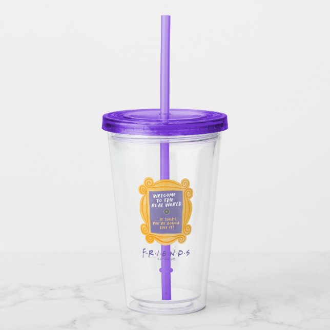 FRIENDS™ | Welcome to the Real World Quote Acrylic Tumbler (Front)