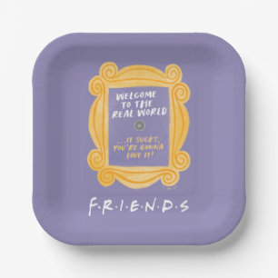 FRIENDS™ Welcome to the Real World Quote Paper Plate