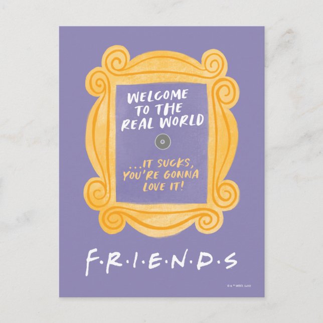 FRIENDS™ | Welcome to the Real World Quote Postcard (Front)