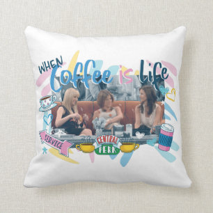 FRIENDS™ When Coffee is Life Throw Pillow