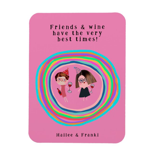 Friends & Wine Birthday Magnet (Vertical)