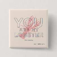 FRIENDS™ | You are My Lobster