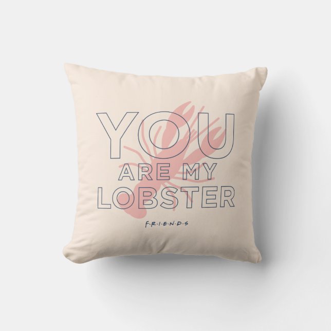 FRIENDS™ | You are My Lobster Throw Pillow (Front)