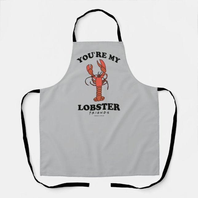 FRIENDS™ | You're my Lobster Apron (Front)
