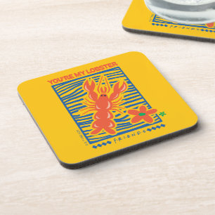 FRIENDS™   You're My Lobster Vibrant Graphic Coaster
