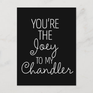 FRIENDS™   You're the Joey to my Chandler Invitation Postcard