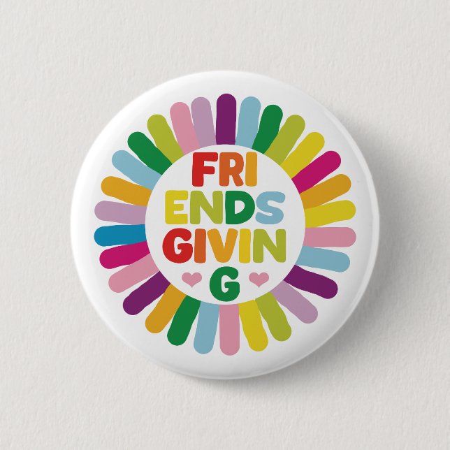 Friendsgiving 2 Inch Round Button (Front)